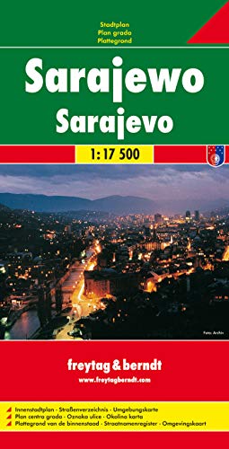Sarajewo, Stadtplan 1:17.500: Stadtplan. Innenstadtplan, Straßenverzeichnis, Umgebungskarte (freytag & berndt Stadtpläne) von FREYTAG-BERNDT UND ARTARIA
